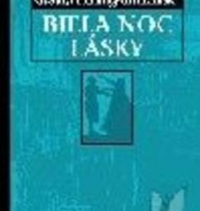 Biela noc lásky (Herling-Grudziński Gustaw)