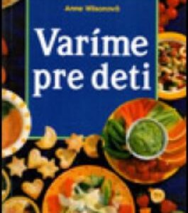 Varíme pre deti (Dagmar Von Cramm)