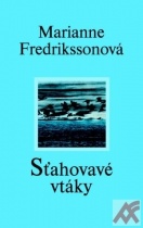 Sťahovavé vtáky (Marianne Fredriksson)