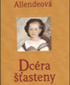 Dcéra Šťasteny (Isabel Allende)