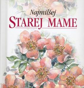 Najmilšej starej mame (Pam Brownová)