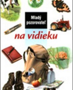 Mladý pozorovateľ na vidieku (Sylvie Bézuelová)