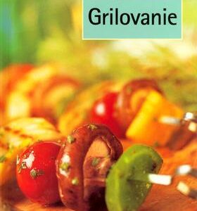 Grilovanie (Kolektív autorov)