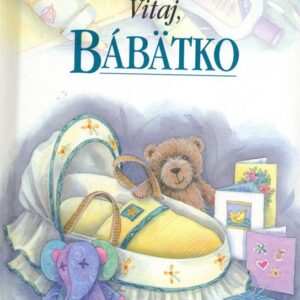 Vitaj, bábätko (Helen Exley)