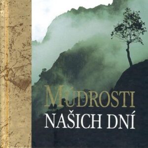 Múdrosti našich dní (Kolektív autorov)