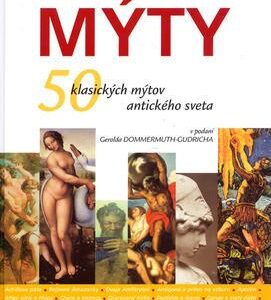 Najznámejšie mýty (Duricha G. Dommermuth)