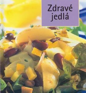 Zdravé jedlá (Kolektív autorov)