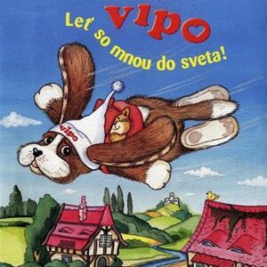 Vipo Leť so mnou do sveta! (Kolektív autorov)
