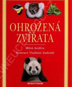 Ohrožená zvířata (Miloš Anděra) (česky)