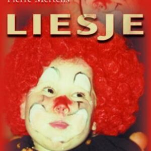 Liesje - Hľadanie slov o narodení a smrti môjho výnimočného dieťaťa (Pierre Mertens)