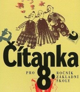 Čítanka pro 8.ročník základní školy (Jana Čeňková) (česky)