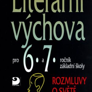 Literární výchova pro 6. a 7. ročník základní školy (Vladimír Nezkusil) (česky)