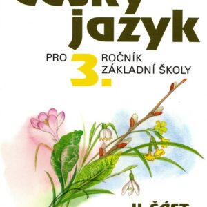 Český jazyk pro 3. ročník ZŠ - 2. část (Ludmila Konopková) (česky)