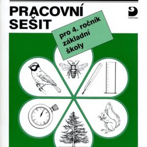 Přírodověda pro 4. ročník ZŠ - Pracovní sešit (Danuše Kvasničková) (česky)