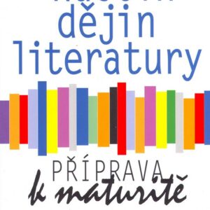 Nástin dějin literatury - Příprava k maturitě (Milan Kudrys) (česky)