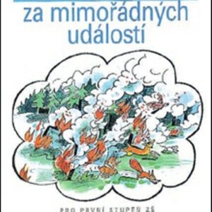 Ochrana člověka za mimořádných událostí pro 1. stupeň ZŠ (Danielovská Věra) (česky)
