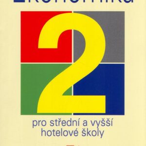 Ekonomika 2 pro střední a vyšší hotelové školy (Mgr. Eva Marešová) (česky)
