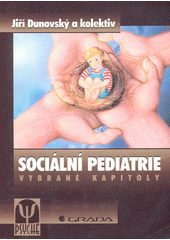 Sociální pediatrie (Jiří Dunovský) (česky)