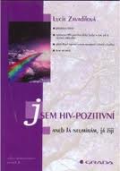 Jsem HIV-pozitivní (Zavadilová Lucie) (česky)