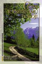 Cesta k vnitřnímu pokoji (Ellen Gould White) (česky)