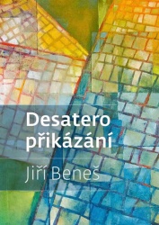 Desatero přikázání (Jiří Beneš) (česky)