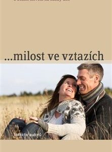 ...milost ve vztazích (Michaela Hrachovcová) (česky)