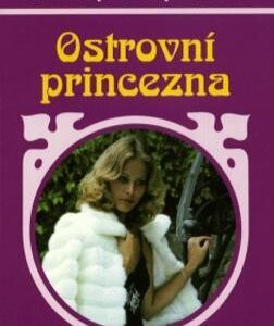 Ostrovní princezna (Hedwiga Courths-Mahlerová) (česky)