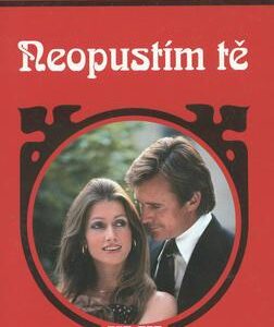 Neopustím tě (Hedwiga Courths-Mahlerová) (česky)