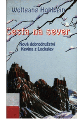 Cesta na sever (Wolfgang Hohlbein) (česky)