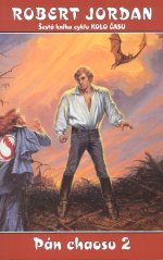 Pán chaosu 2 (Robert Jordan) (česky)