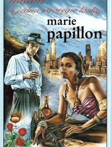Milión a jedna strategie lásky (Marie Papillon) (česky)