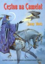 Cestou na Camelot (Janny Wurts) (česky)