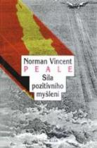 Síla pozitivního myšlení (Norman Vincent Peale) (česky)
