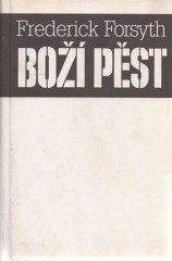 Boží pěst (Frederick Forsyth) (česky)