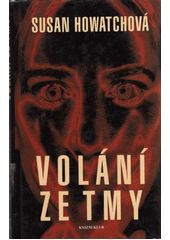 Volání ze tmy (Susan Howatch) (česky)