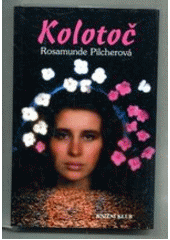 Kolotoč (Rosamunde Pilcher) (česky)