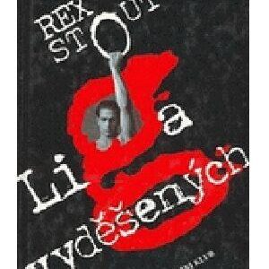 Liga vyděšených (Rex Stout) (česky)