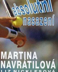 Absolutní nasazení (Martina Navrátilová) (česky)