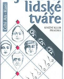Tajemství lidské tváře (Čchi, An-Kuei) (česky)