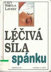 Léčivá síla spánku (Lavery Sheila) (česky)