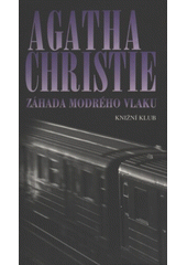 Záhada modrého vlaku (Agatha Christie Mallowanová) (česky)