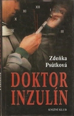 Doktor inzulín (Zdeňka Psůtková) (česky)