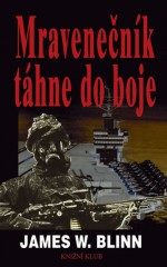 Mravenečník táhne do boje (James W. Blinn) (česky)