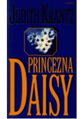 Princezna Daisy (brož.) (Judith Krantz) (česky)