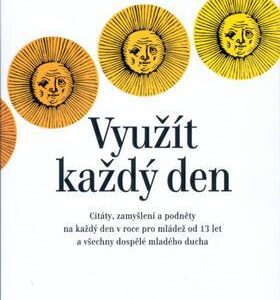 Využít každý den (Pamela Espelandová) (česky)