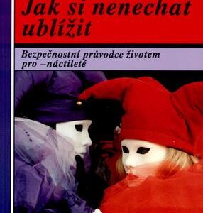 Jak si nenechat ublížit (Jane Goldman) (česky)