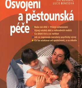 Osvojení a pěstounská péče (Zdeněk Matějček) (česky)
