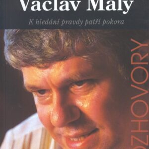 Malý Václav: K hledání pravdy patří pokora (Josef Beránek) (česky)