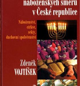 Encyklopedie náboženských směrů v České republice (Zdeněk Vojtíšek) (česky)