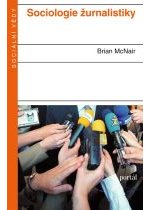 Sociologie žurnalistiky (Brian McNair) (česky)